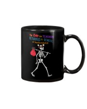 The day the teachers Mug tile