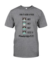 Teacher life 2020 Classic T-Shirt front