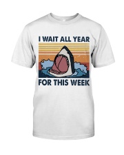 I wait all year for this week Classic T-Shirt front
