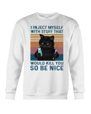 I inject myself with stuff Crewneck Sweatshirt tile