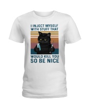 I inject myself with stuff Ladies T-Shirt tile