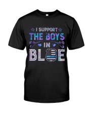 I support the boys in blue Classic T-Shirt front