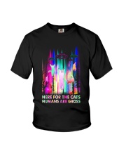 Here for the Cats Humans are Gross Youth T-Shirt tile