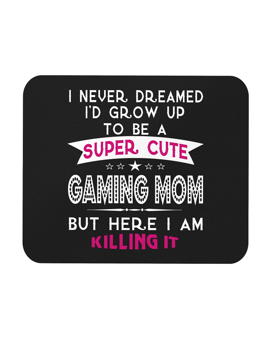 SUPER CUTE A GAMING MOM Mousepad