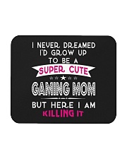 SUPER CUTE A GAMING MOM Mousepad front