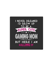 SUPER CUTE A GAMING MOM Square Magnet thumbnail