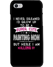 SUPER CUTE A PAINTING MOM Phone Case thumbnail