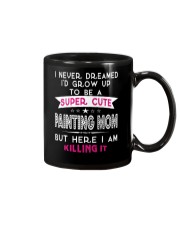SUPER CUTE A PAINTING MOM Mug thumbnail