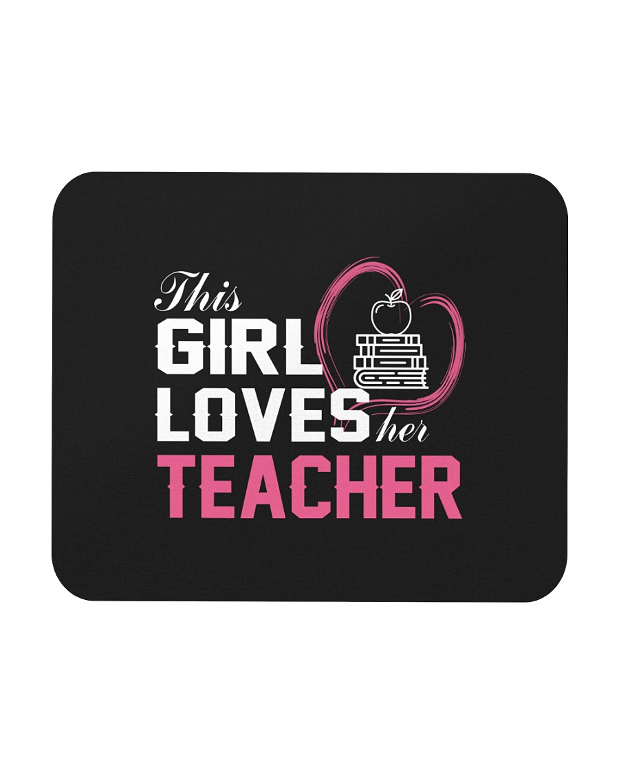 Loves Her Teacher Mousepad