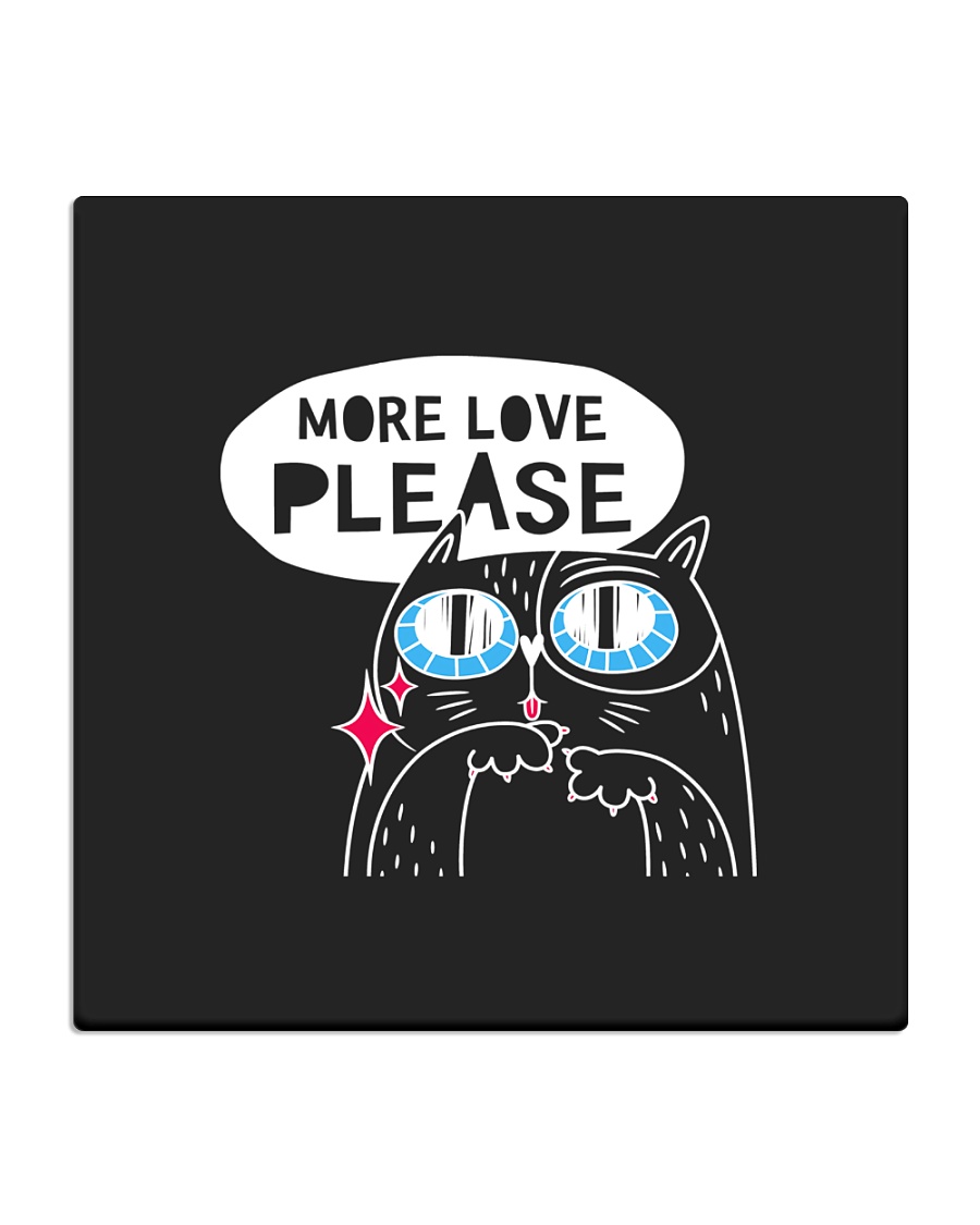 More love please Square Coaster