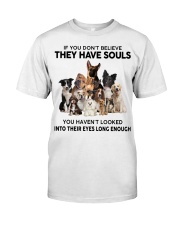 They have souls Classic T-Shirt front