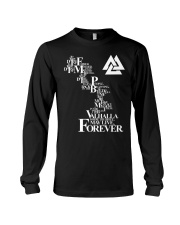 Viking Shirt : Valhalla May Live Forever Long Sleeve Tee thumbnail