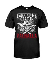 Viking Shirt : Earning My Seat In Valhalla Classic T-Shirt front