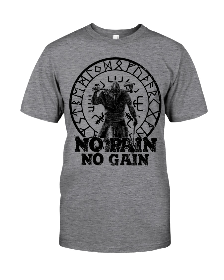 Viking Shirts - No Pain No Gain Viking Classic T-Shirt