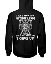 Never Say I Gave Up - Viking Story - Viking Shirt Hooded Sweatshirt back