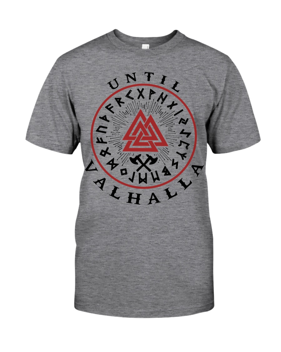 Viking Shirts : Until Valhalla and Rune Classic T-Shirt