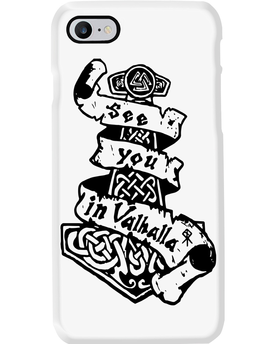 Viking Phone Case : See You In Valhalla Viking Phone Case