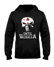 Until Valhalla Shirt - Viking Shirt Hooded Sweatshirt thumbnail