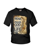 With Music I pray God Saxophone Youth T-Shirt tile