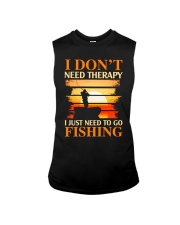 Fishing 2 - I Don't Need Therapy I Just Need To Go Sleeveless Tee tile