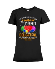 Crochet Lover - OH The Weather Outside Premium Fit Ladies Tee tile