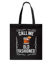Drink Lover - CALL ME OLD FASHIONED Tote Bag tile