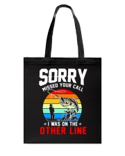 Fishing 3 - Sorry Missed Your Call Tote Bag tile