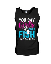 Fishing 5 - You Say Girls Can't Fish Unisex Tank tile