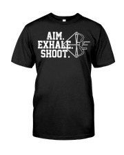 Archery Aim Exhale Shoot Classic T-Shirt front