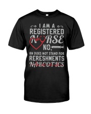 I AM A REGISTERED NURSE Classic T-Shirt front