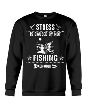 STRESS - IS CAUSED BY NOT FISHING ENOUGH Crewneck Sweatshirt tile