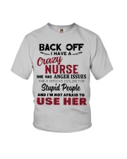 BACK OFF I HAVE A CRAZY NURSE Youth T-Shirt tile
