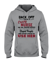 BACK OFF I HAVE A CRAZY NURSE Hooded Sweatshirt tile