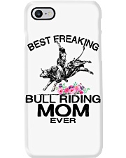 BEST FREAKING BULL RIDING MOM EVER Phone Case thumbnail