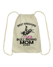 BEST FREAKING BULL RIDING MOM EVER Drawstring Bag thumbnail
