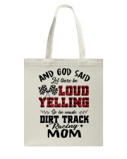 DIRT TRACK RACER MOM LOAD YELLING Tote Bag thumbnail