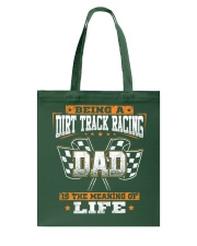 Dirt track racing Dad- meaning of life Tote Bag thumbnail