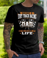 Dirt track racing Dad- meaning of life Classic T-Shirt lifestyle-mens-crewneck-front-7