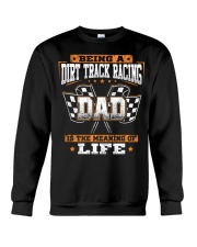 Dirt track racing Dad- meaning of life Crewneck Sweatshirt thumbnail