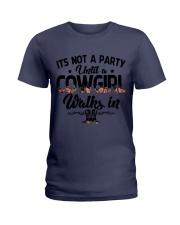 It's not a party until a cowgirl walks in Ladies T-Shirt thumbnail