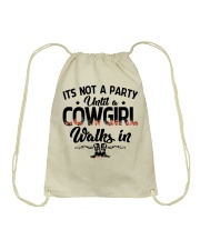 It's not a party until a cowgirl walks in Drawstring Bag thumbnail