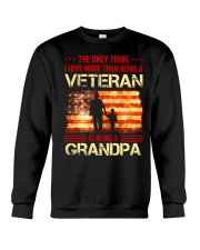 LOVE MORE THAN BEING A VETERAN - BEING A GRANDPA Crewneck Sweatshirt thumbnail