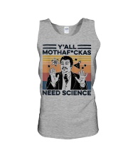Y all Mothaf ckas Need Science Y all Need Science Unisex Tank tile