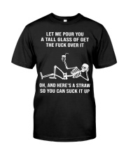 Let Me Pour You A Tall Glass Of Get The Fuck Over Premium Fit Mens Tee tile