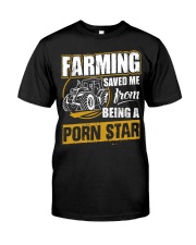 FMV - Farming Saved Me From Being a Pornstar Classic T-Shirt front