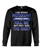 PTG - A Day Without Photography Crewneck Sweatshirt tile