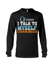 WTC - Of Course I Talk To Myself Long Sleeve Tee tile