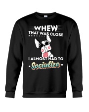 DOG - I Almost Had To Socialize French Bulldogs Crewneck Sweatshirt tile