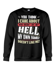 WTC - You Think I Care About Crewneck Sweatshirt tile