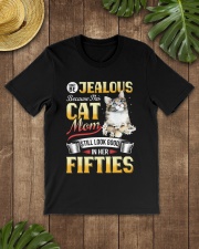 CAT - Don't Be Jealous Cat Mom-50 Classic T-Shirt lifestyle-mens-crewneck-front-18